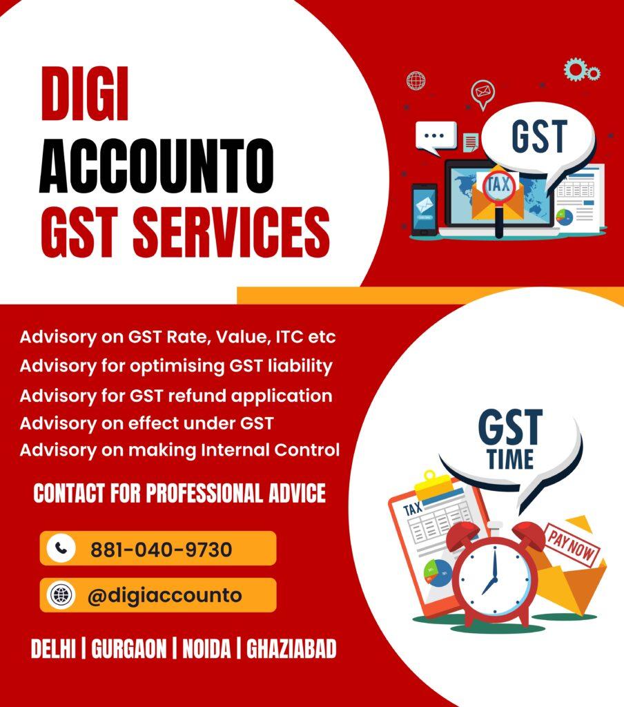 Digi Accounto GST Services GST Registration GST Filing GST Return Filing GST Consultancy GST Advisory GST Experts