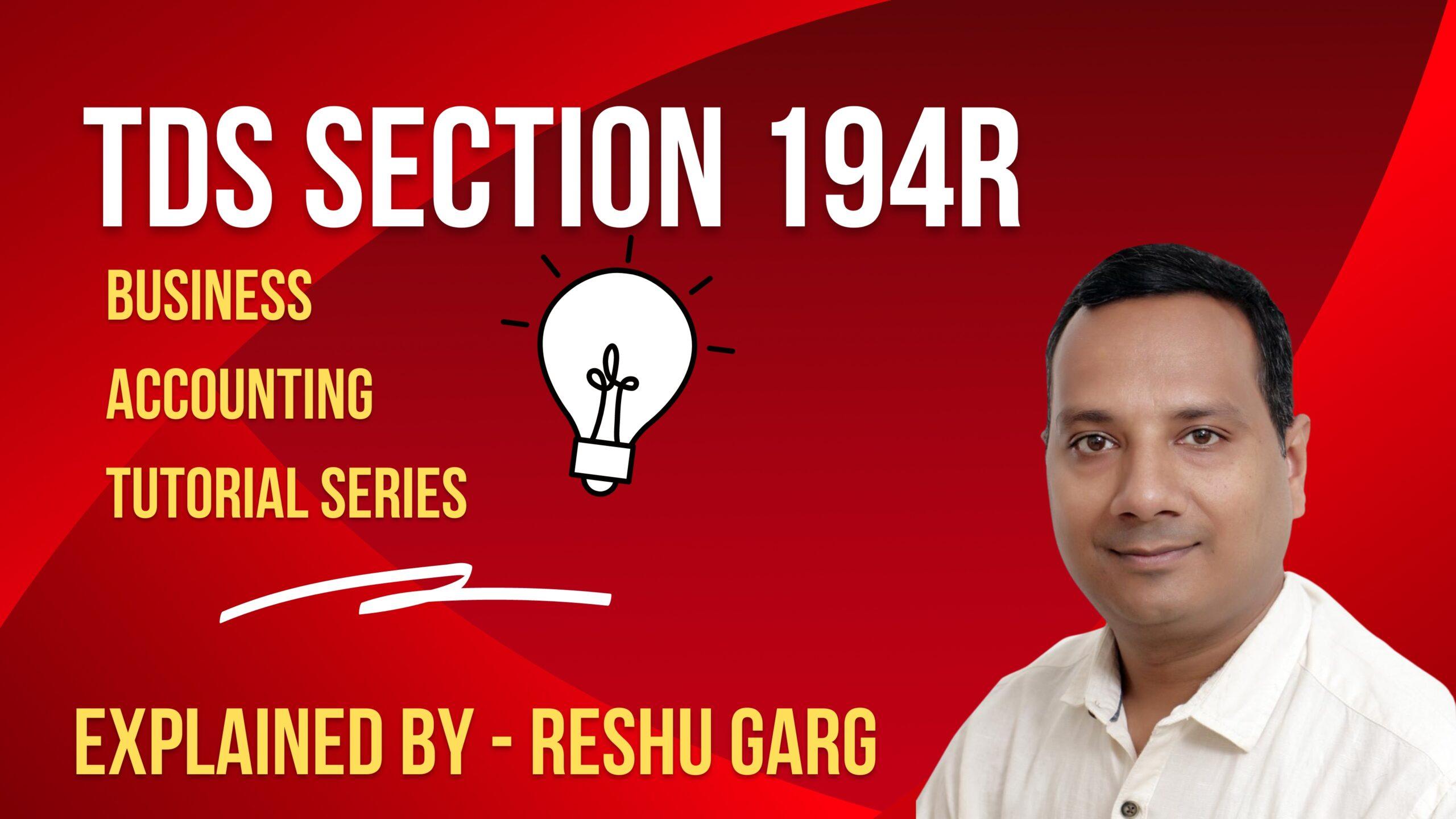 All About Section 194R | Section 194R क्या है | 194R क्यों महत्वपूर्ण है | Digi Accounto | Business ATM | TDS